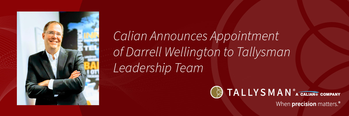 Calian Announces Appointment of Darrell Wellington to Tallysman Leadership Team