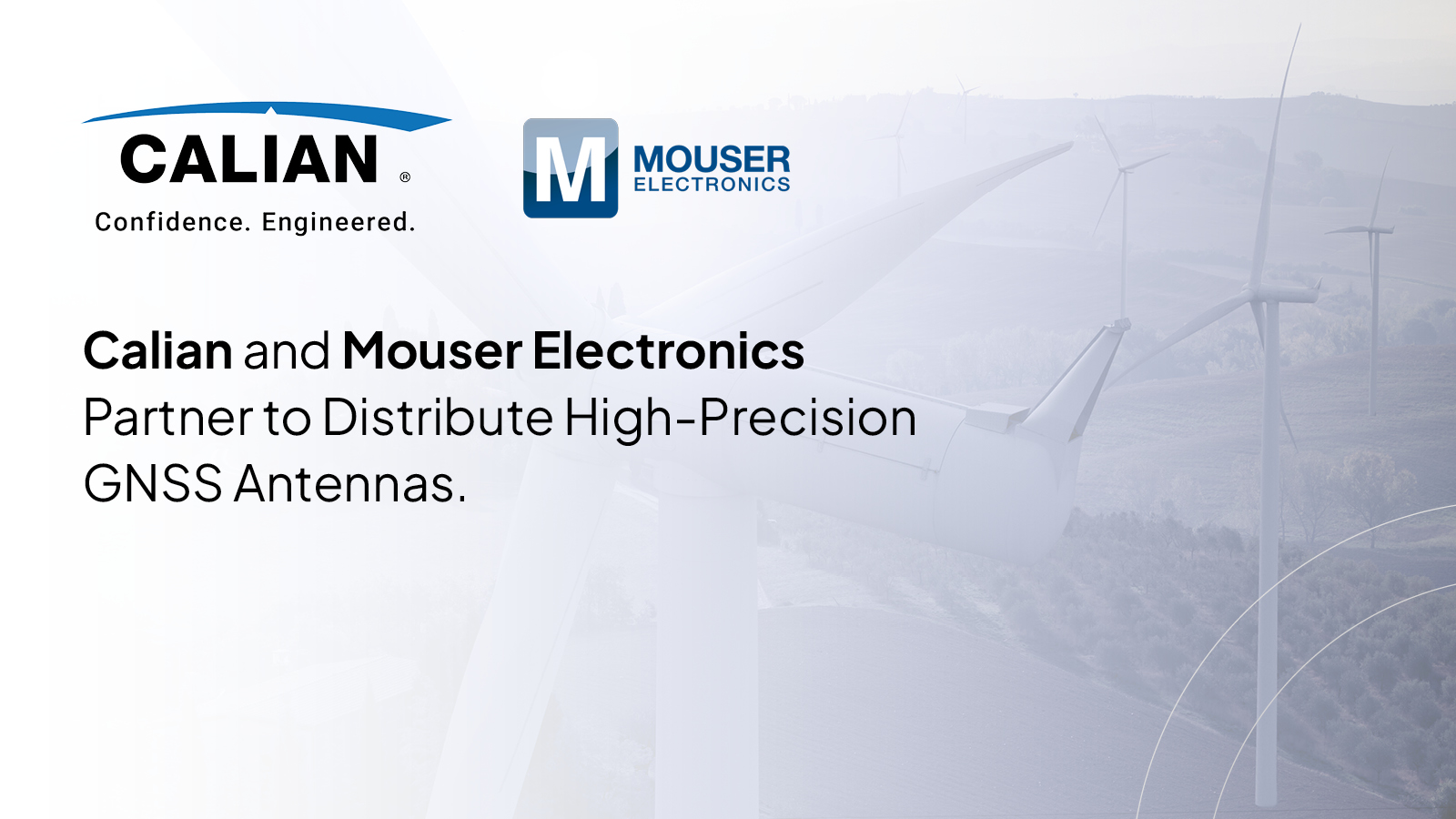 Calian GNSS Ltd. Announces Global Distribution Agreement with Mouser Electronics, a TTI – Berkshire Hathaway Company