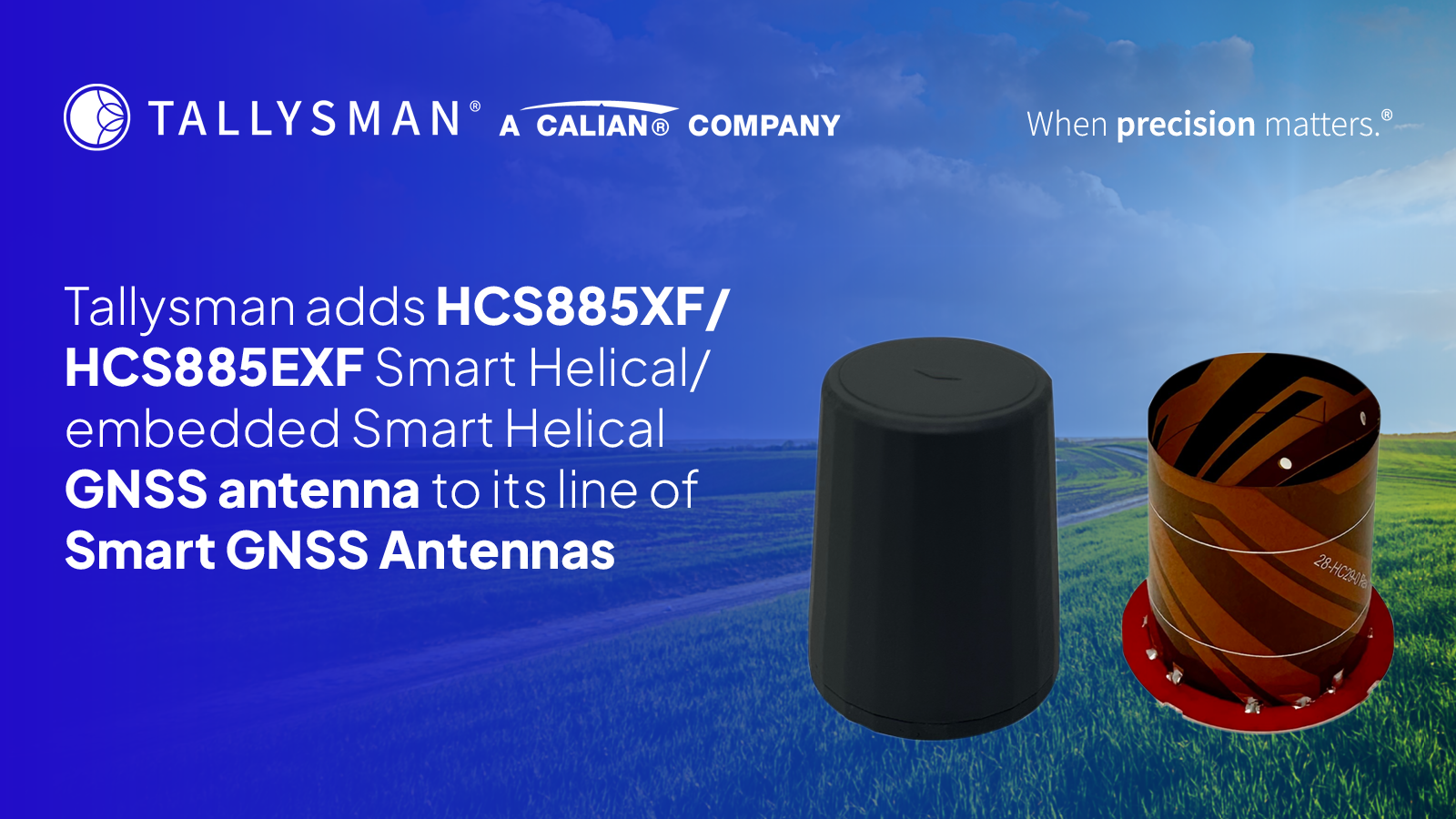 Tallysman adds HCS885XF/HCS885EXF Smart Helical/embedded Smart Helical GNSS antenna to its line of Smart GNSS Antennas
