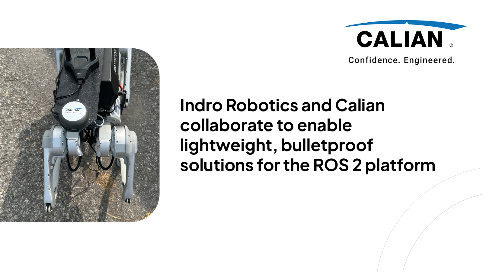 InDro Robotics and Calian collaborate to enable lightweight, bulletproof solutions for the ROS 2 platform